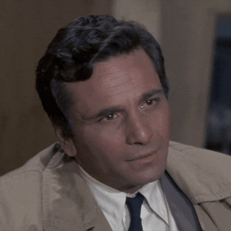 An animated gif of Columbo curiously gesturing to the side.